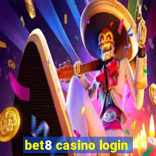 bet8 casino login